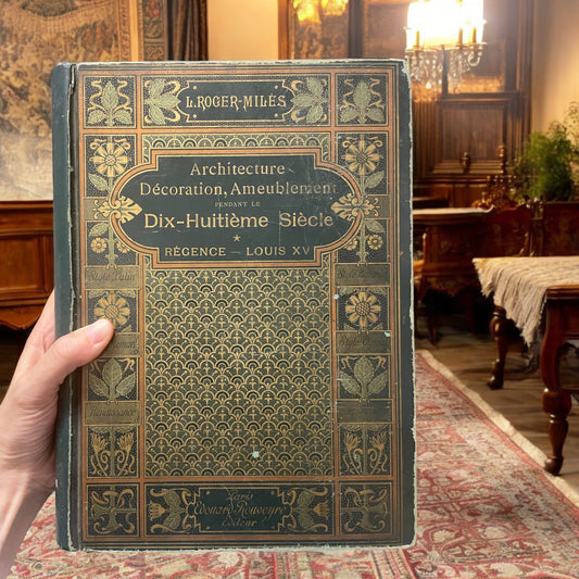 Roger-Milès, Architettura e decorazione del XVIII secolo, volume con 220 tavole 1899-1900