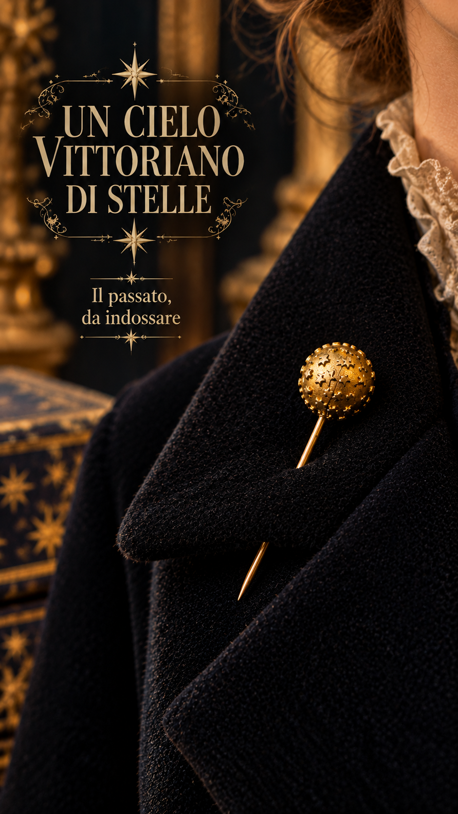 Spillone da cappello e cappotto tardo vittoriano “Un cielo di stelle”