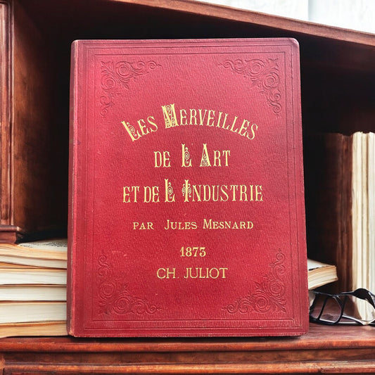 Grande libro raro 1873 “Les Merveilles de l’Art et de l’Industrie”