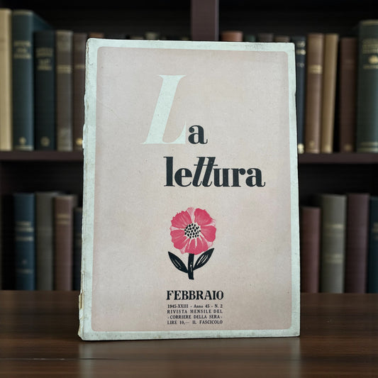 La Lettura - febbraio 1945 rivista supplemento al Corriere della Sera