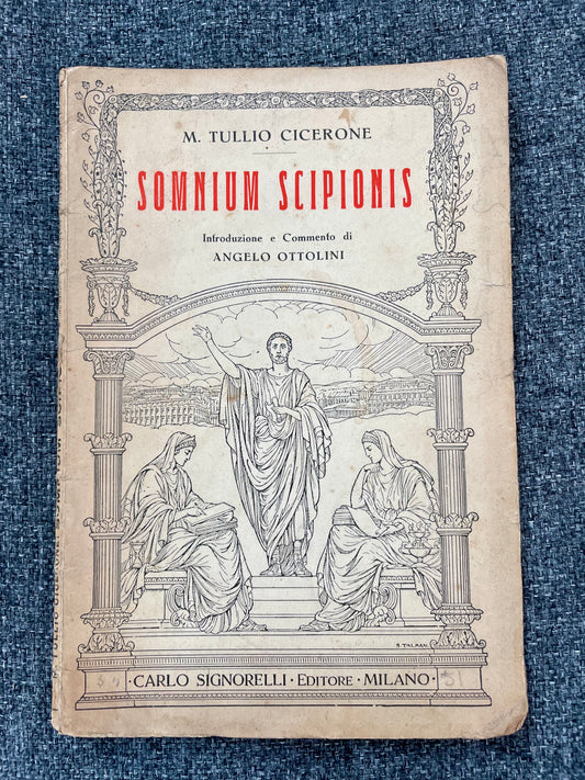 Somnium Scipionis con note di Ottolini, edizione con marca da bollo del Ministero delle Corporazioni del Regime, 1940
