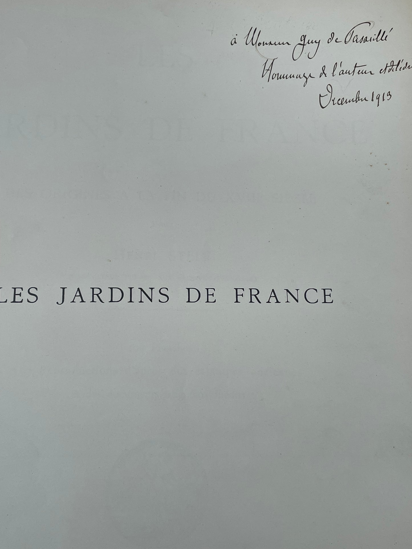 Opera completa Les jardins de France dedica dell’autore 1913 libro antico e raro